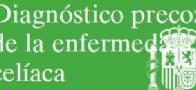 DIAGNOSTICO PRECOZ EN LA ENFERMEDAD CELIACA - Miniterio de Sanudad y Consumo. Ed. 2008